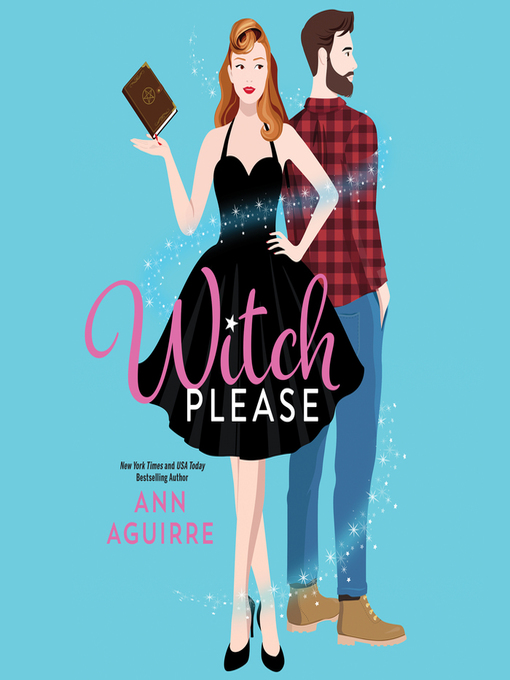 Title details for Witch Please by Ann Aguirre - Available